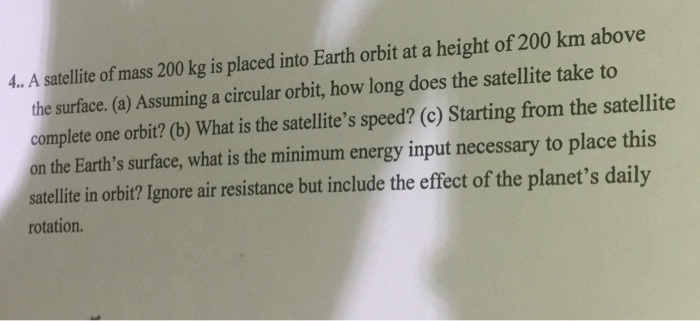 A satellite weighs 200 newtons